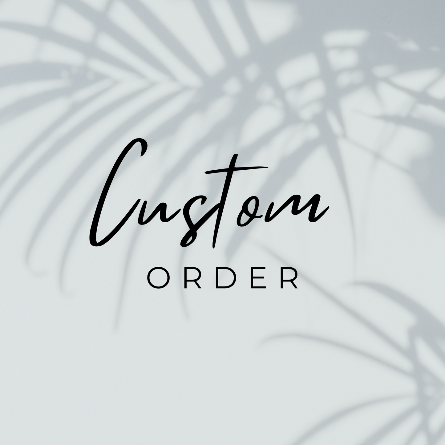 Custom Order for Christine