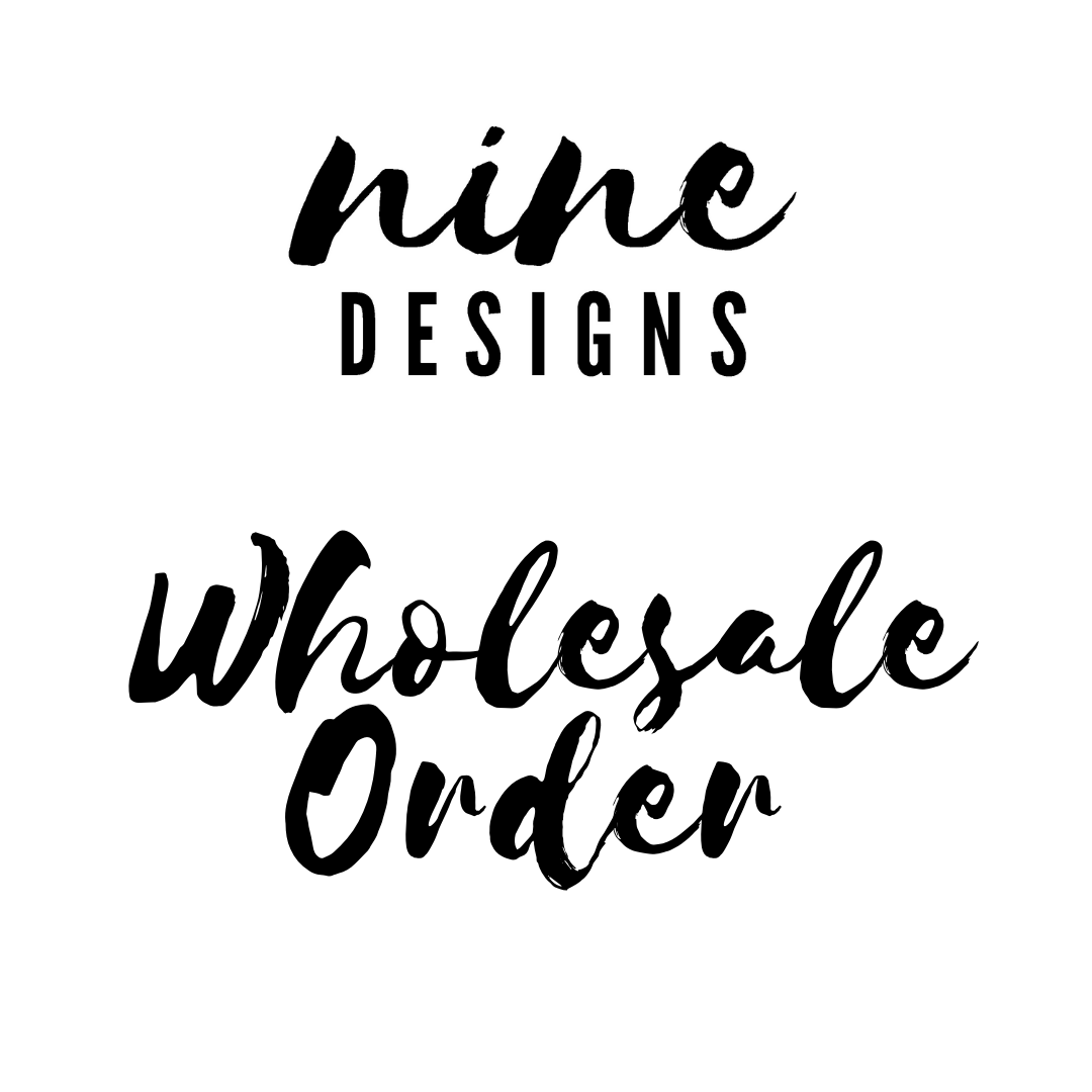 Wholesale Order - Melanie